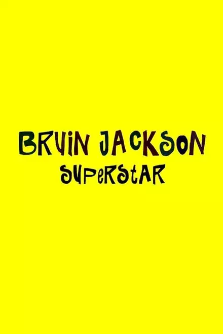 Bruin Jackson Superstar Bruin Jackson Superstar