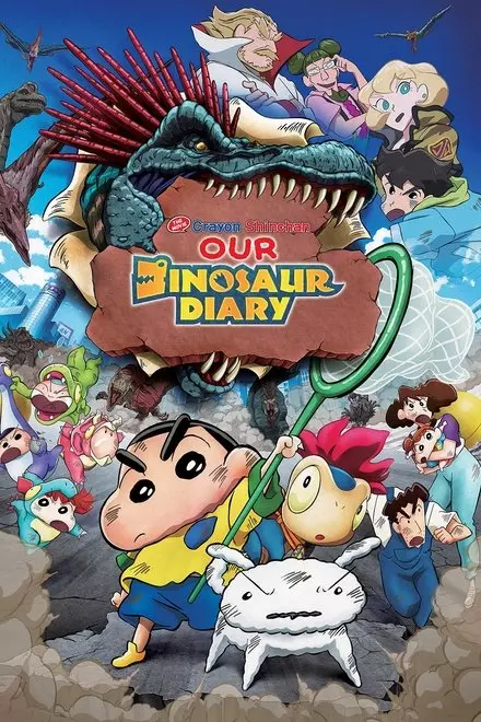 Crayon Shin-chan the Movie: Our Dinosaur Diary Crayon Shin-chan the Movie: Our Dinosaur Diary
