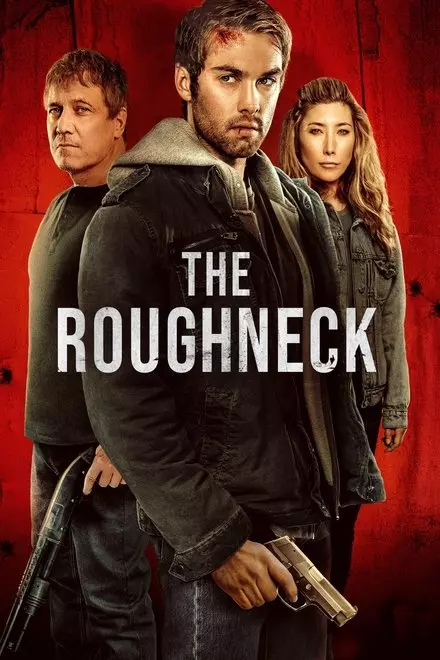 The Roughneck The Roughneck