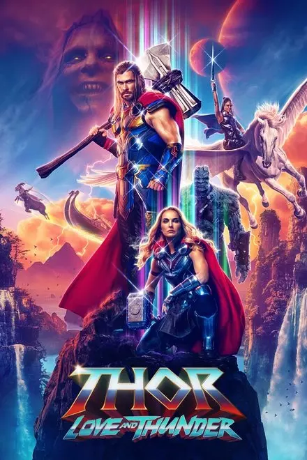 Thor: Love and Thunder Thor: Love and Thunder