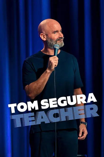Tom Segura Teacher