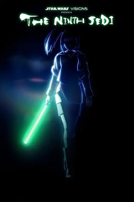 Star Wars Visions Presents The Ninth Jedi